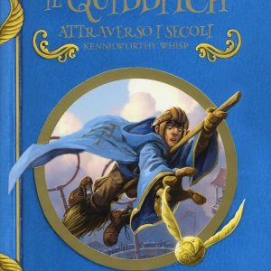 Il quidditch attraverso i secoli J. K. Rowling